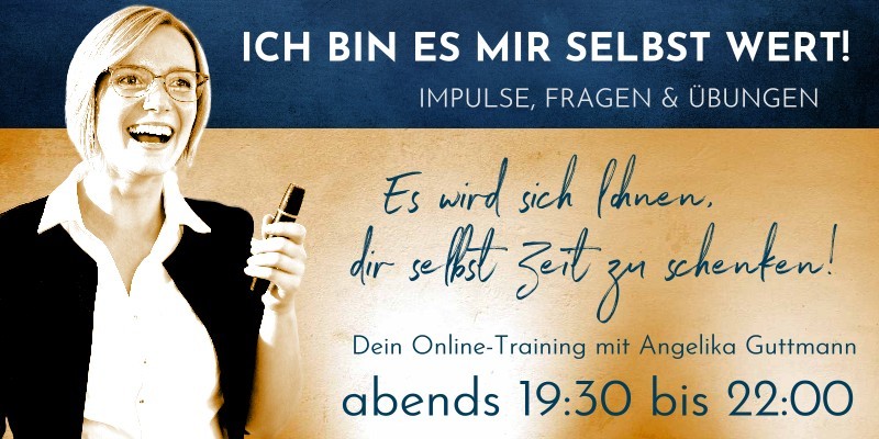 Schulung Ich bin es mir selbst wert Schulung Ich bin es mir selbst wert